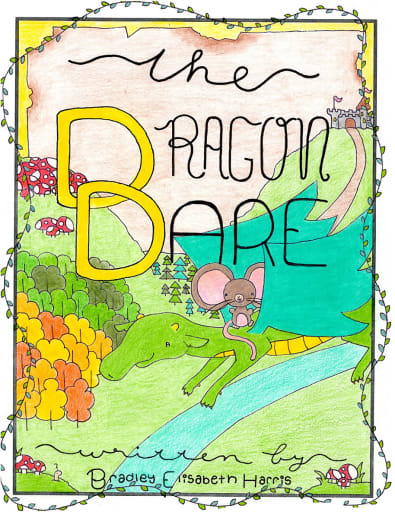 The Dragon Dare by Bradley Elisabeth Harris