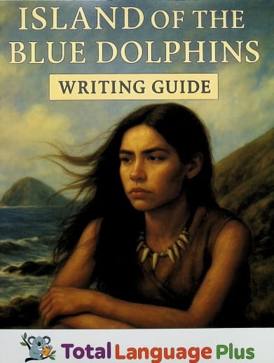Island of the Blue Dolphins Total Language Plus Focus Guide
