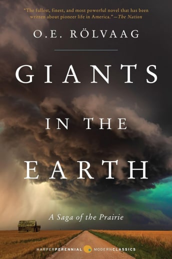 Giants in the Earth: A Saga of the Prairie
