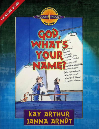 God, What's Your Name? (Discover 4 Yourself)