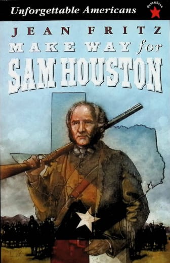Make Way for Sam Houston