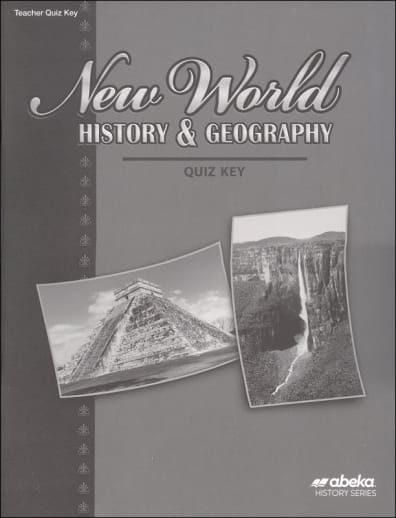 Abeka New World History & Geography Quiz Key