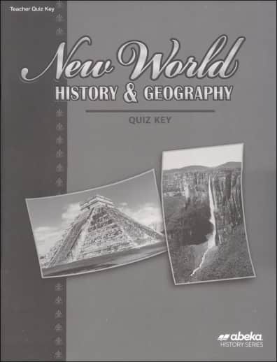 Abeka New World History & Geography Quiz Key