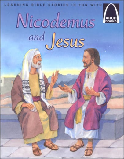Nicodemus and Jesus (Arch Books)