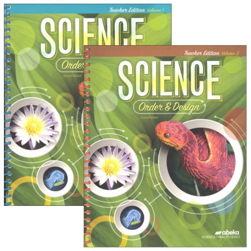 Abeka Science: Order and Design Teacher Edition Volumes 1 and 2