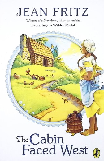 The Cabin Faced West by Jean Fritz