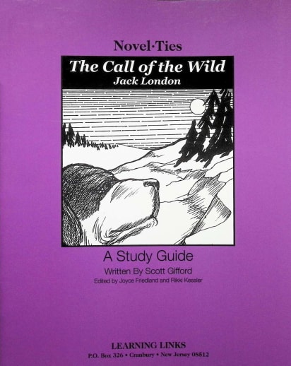 Call of the Wild Novel-Ties Study Guide
