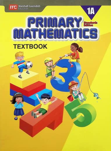 Primary Mathematics Textbook 1A Standards Edition