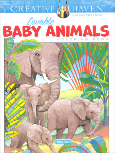 Lovable Baby Animals Coloring Book (Creative Haven)
