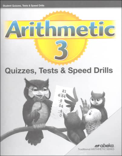 Abeka Arithmetic 3 Quizzes/Tests/Speed Drills (6th Edition) (Bound)
