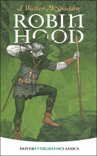 Robin Hood by J. Walker McSpadden (Evergreen Classics)