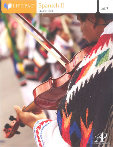 Spanish II Lifepac - Unit 7 Worktext