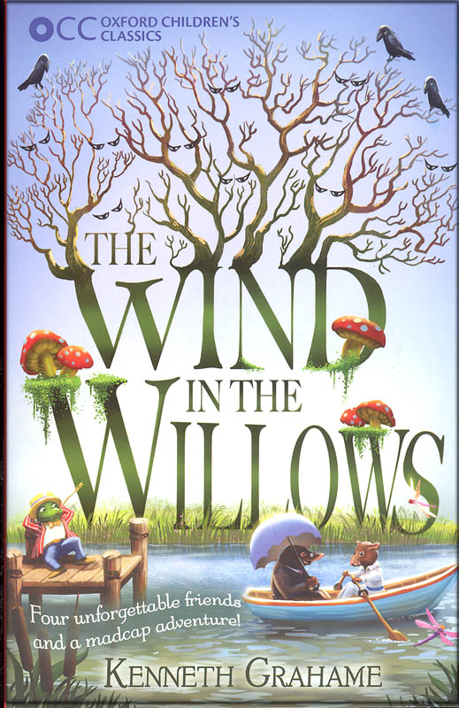 Wind in the Willows (Oxford Children's Classic)