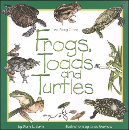 Frogs, Toads, and Turtles (Take-Along Guide)