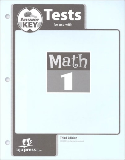 BJU Press Math 1 Test Pack Answer Key 3rd Edition