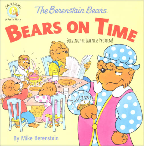 The Berenstain Bears Bears on Time (Living Lights)
