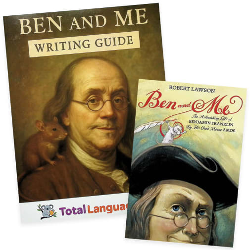 Ben and Me: Total Language Plus Writing Guide and Book