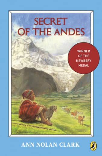 Secret of the Andes by Ann Nolan Clark