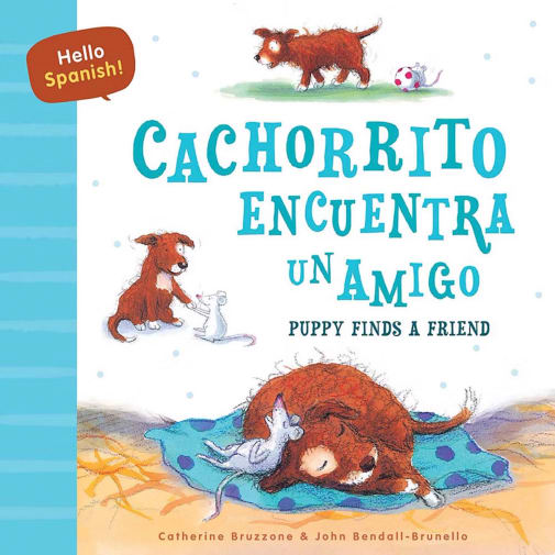 Hello Spanish! Cachorrito Encuentra un Amigo/Puppy Finds a Friend