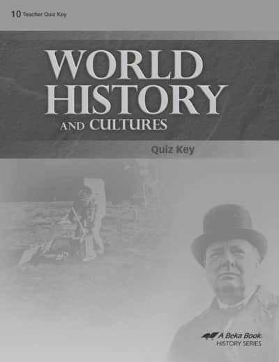 Abeka World History and Cultures in Christian Perspective Quiz Key