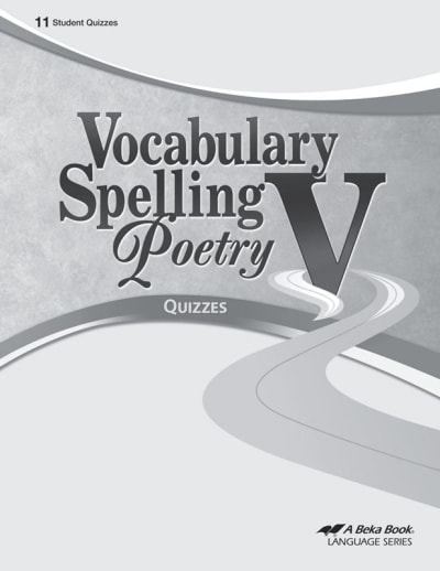 Abeka Vocabulary, Spelling, Poetry V Student Quiz Book