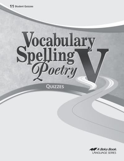Abeka Vocabulary, Spelling,  Poetry V Student Quiz Book