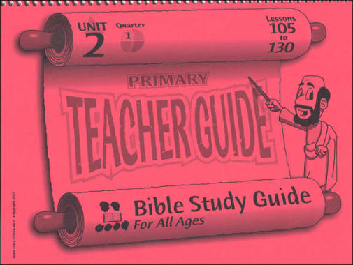 Primary Teacher Guide for Lessons 105-130