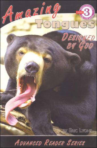 Amazing Tongues Designed by God (Advanced Readers)