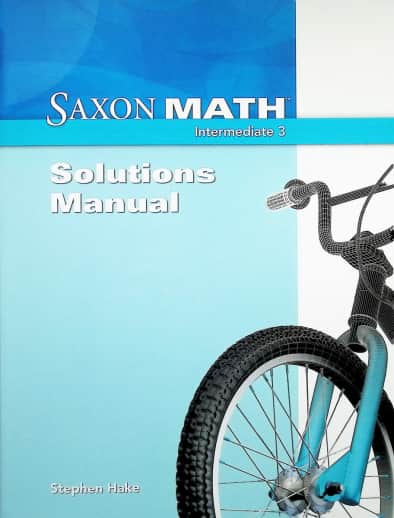 Saxon Math Intermediate 3 Solutions Manual