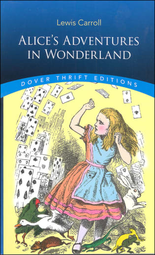 Alice's Adventures in Wonderland by Lewis Carroll (Thrift Edition)