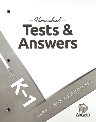 Answers Bible Curriculum Homeschool: K-1 Tests and Answers: Year 4