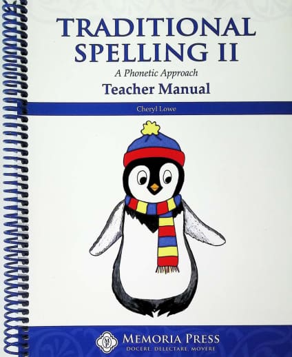 Memoria Press Traditional Spelling Teacher Guide 2