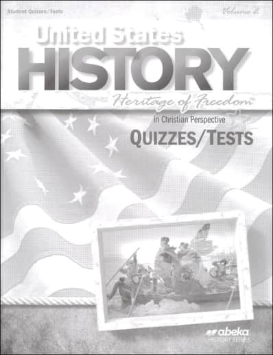 Abeka United States History: Heritage of Freedom Quiz & Test Book Volume 2 - Revised