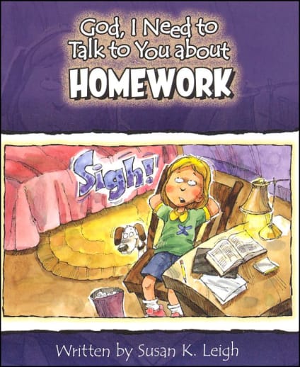 God, I Need to Talk to You About Homework