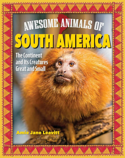 Awesome Animals of South America