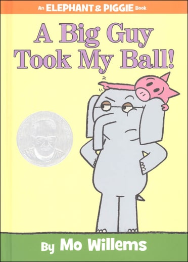 A Big Guy Took My Ball! (Elephant and Piggie Book)