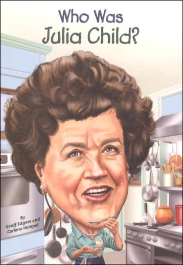 Who Was Julia Child?
