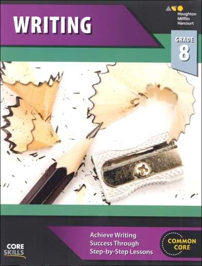 Core Skills: Writing 2014 Grade 8