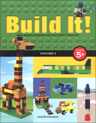 Build It!: Make Supercool Models with Your LEGO Classic Set Volume 3
