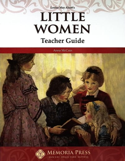 Memoria Press Little Women Teacher Guide