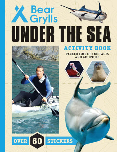 Bear Grylls Activity Book - Under the Sea