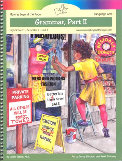 Moving Beyond the Page: Grammar Part 2 Language Arts Unit (High School Semester 2)