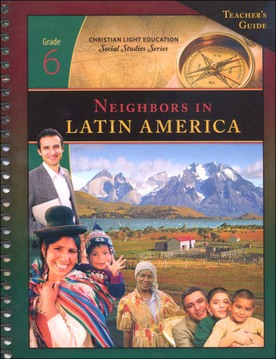 Christian Light Social Studies 600 Deluxe Teacher's Guide Neighbors in Latin America