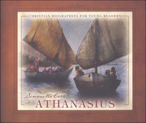 Athanasius (Christian Biographies for Young Readers)
