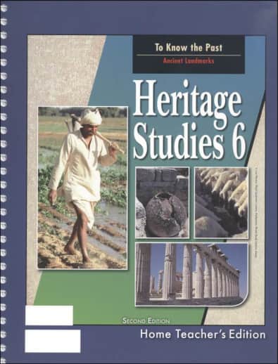 BJU Press Heritage Studies 6 Home Teacher Edition 2nd Edition