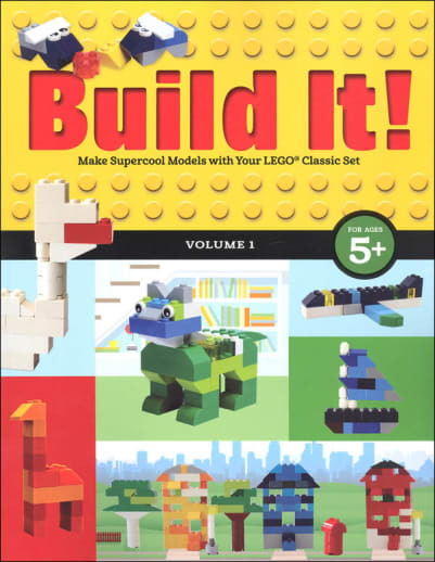 Build It!: Make Supercool Models with Your LEGO Classic Set Volume 1