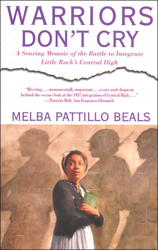 Warriors Don't Cry by Melba Pattillo Beals