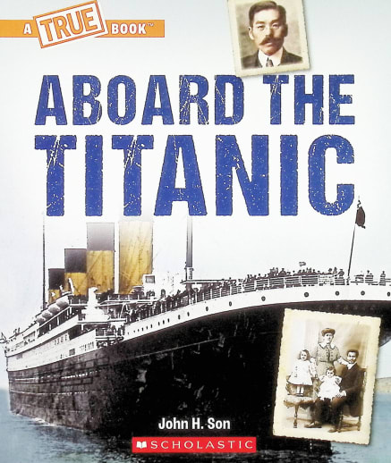 Aboard the Titanic (True Book: Titanic)
