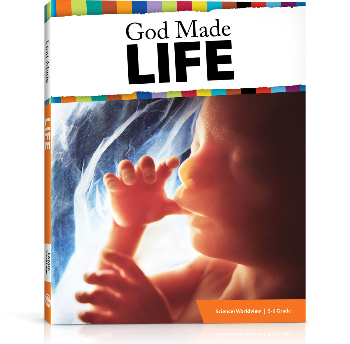 God Made Life Textbook