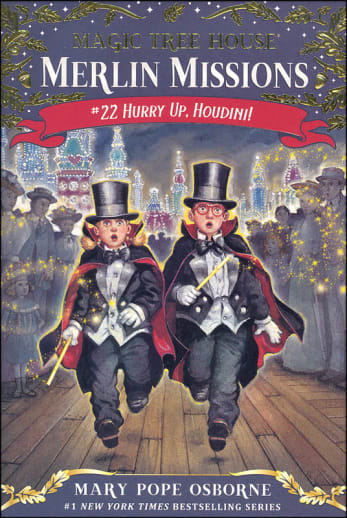 Hurry Up, Houdini! (Magic Tree House - Merlin Missions #22)